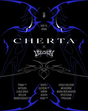 CHERTA x VOLCHOK