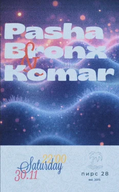Pasha Bronx & Komar