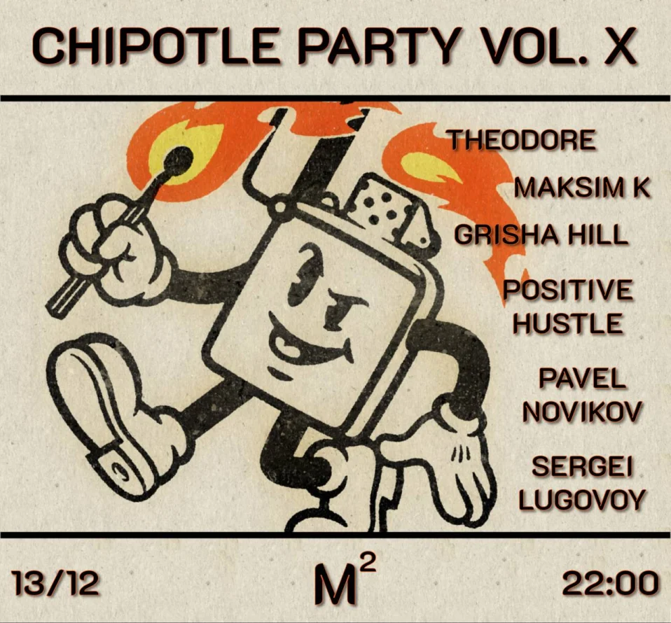 Chipotle party vol. X