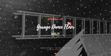 GARAGE DANCE FLOOR by SVOBODA ZVUKA