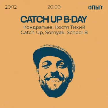 CATCH UP B-DAY