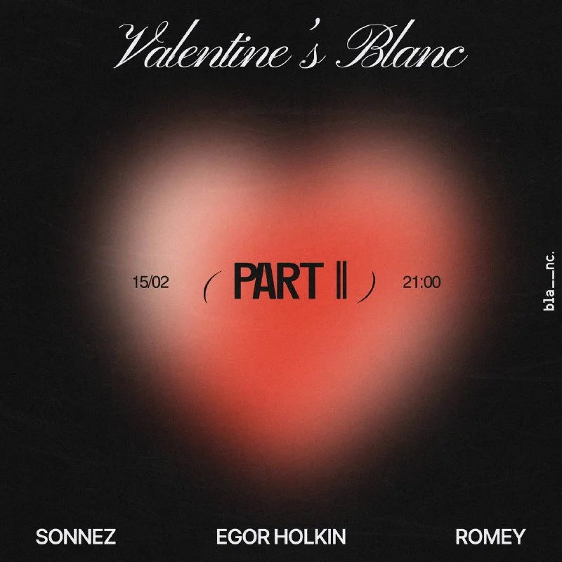 Valentine's Blanc PART||