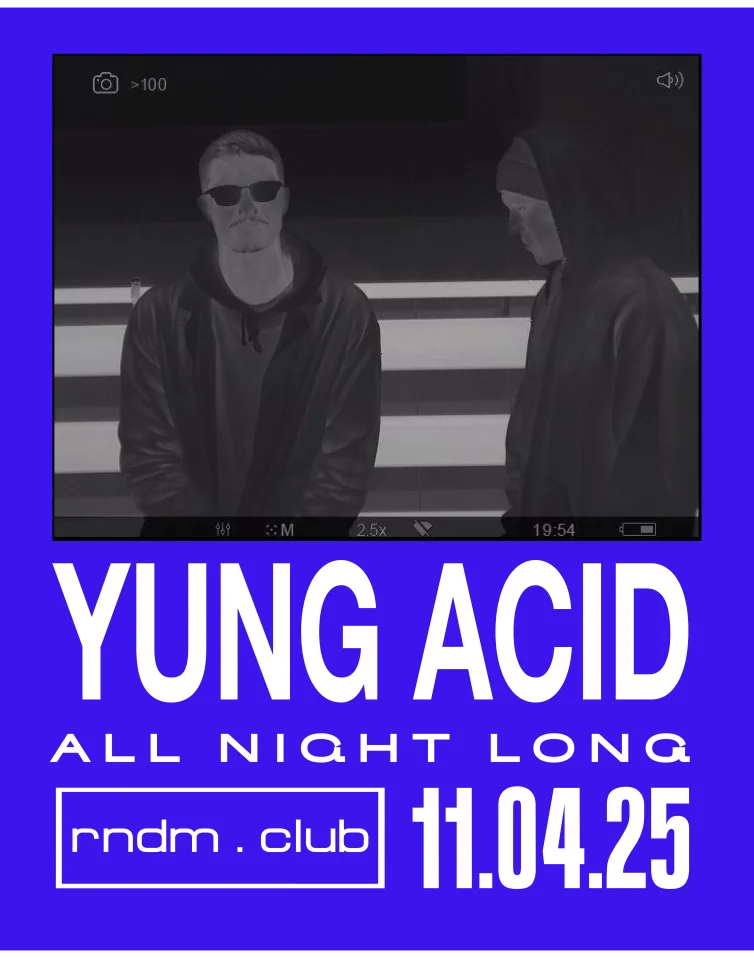 YUNG ACID ALL NIGHT