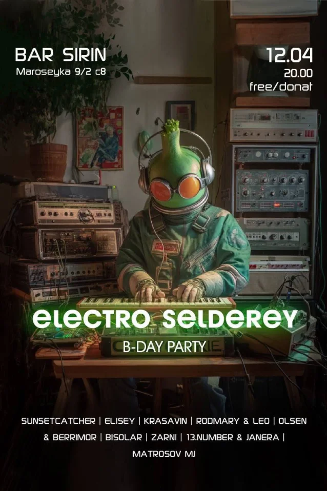 ElectroSelderey B-Day Party