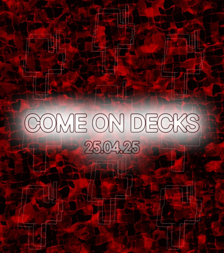 Come On Decks