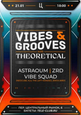 Vibes & Grooves with Theoretical