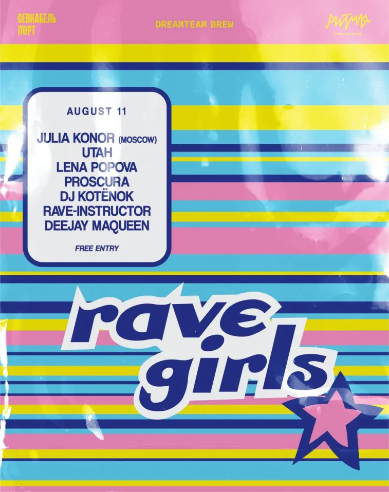 RAVE GIRLS
