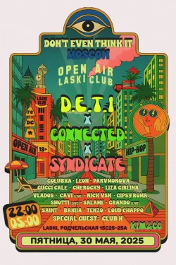 OPEN AIR BY D.E.T.I. x CONNECTED x SYNDICATE