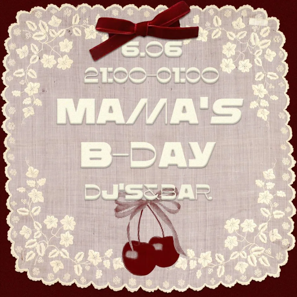 MAMA’S BIRTHDAY