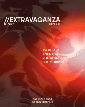 EXTRAVAGANZA