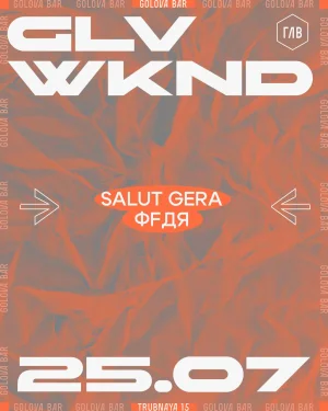 GLV WKND