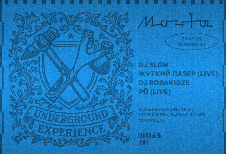 Underground Experience