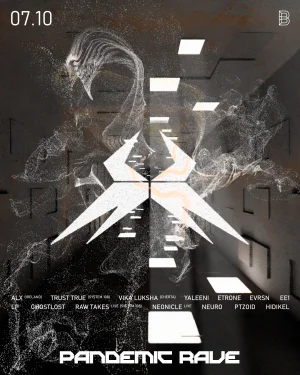 PANDEMIC RAVE