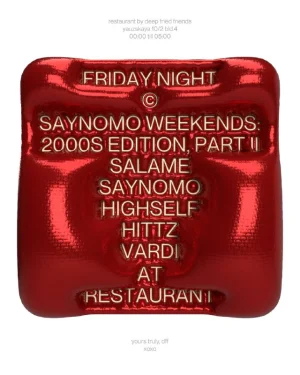 SAYNOMO WEEKENDS