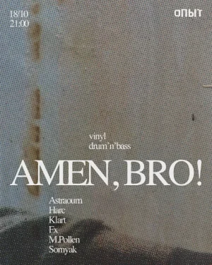 AMEN, BRO