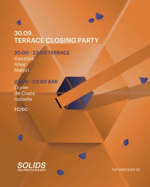 TERRACE CLOSING PARTY