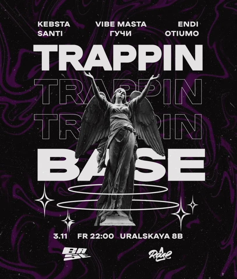 TRAPPIN BASE!