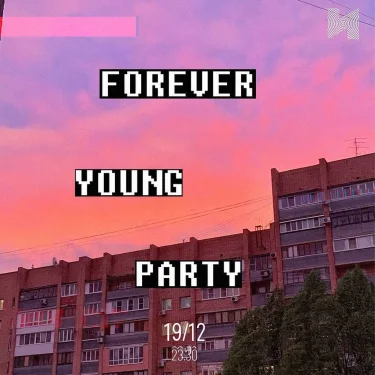 FOREVER YOUNG PARTY 