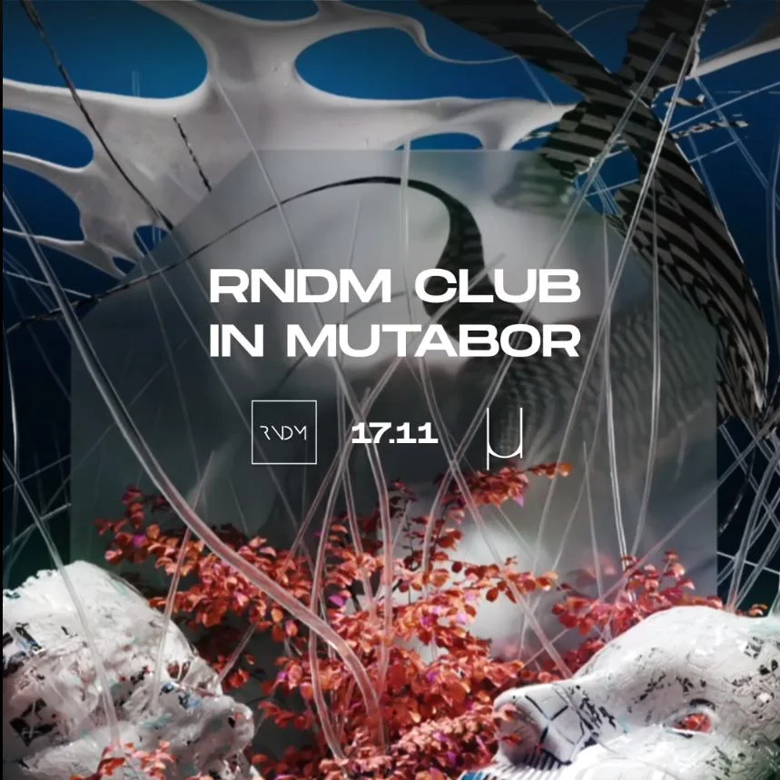 RNDM CLUB IN MUTABOR