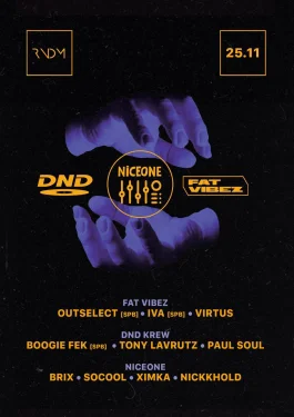NICE ONE x FAT VIBEZ x DND KREW