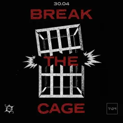 BREAK THE CAGE