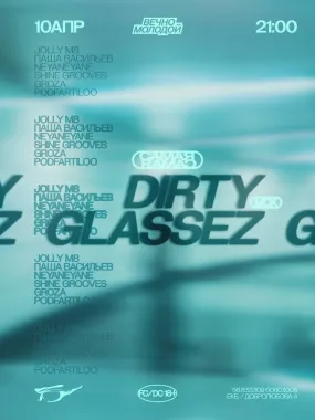DIRTY GLASSEZ poster