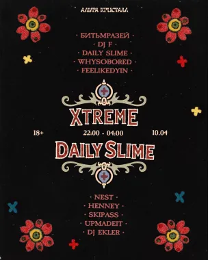 XTREME × DAILY SLIME poster