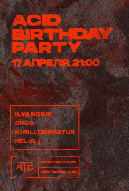 ACID B-DAY PARTY