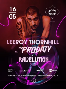 LEEROY THORNHILL ex The Prodigy x RAVELUTION
