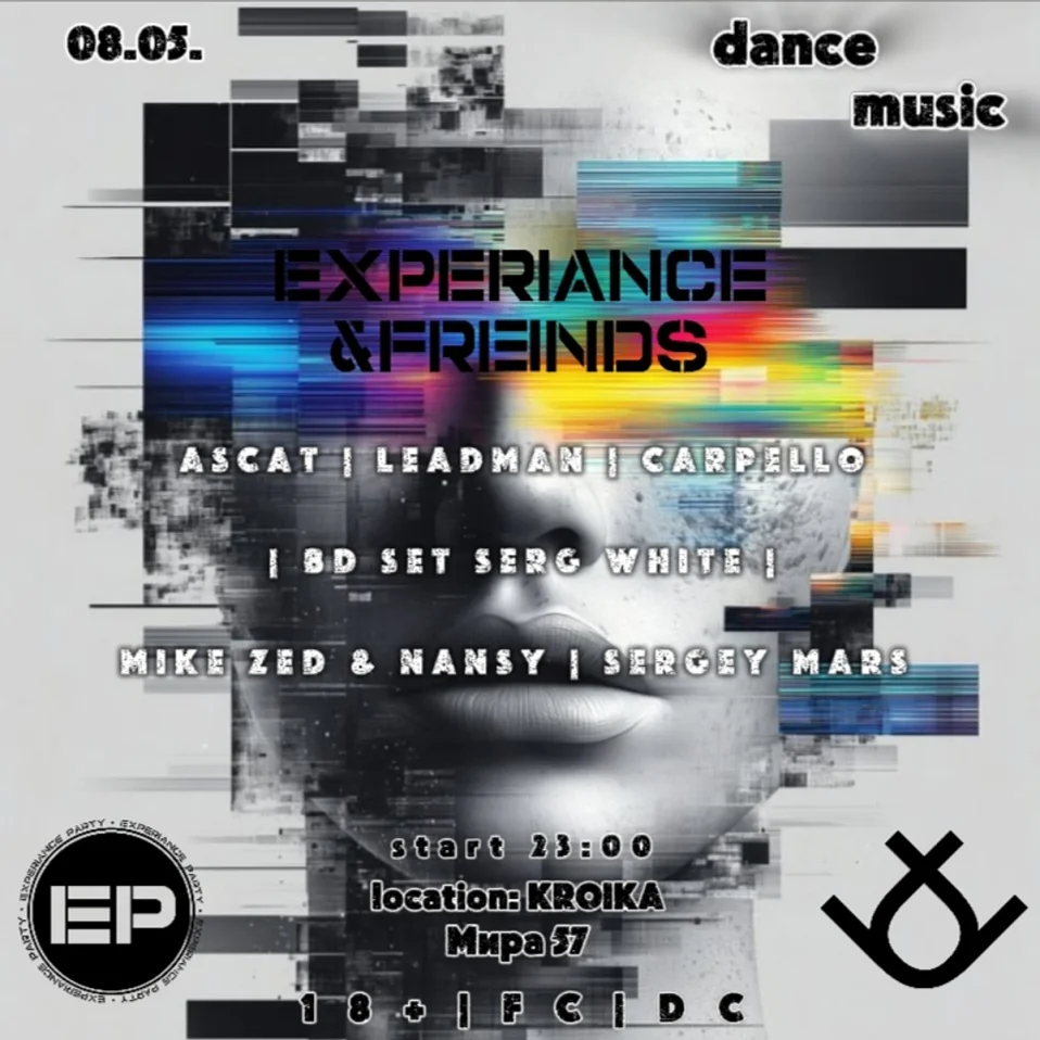 EXPERIENCE & FRIENDS