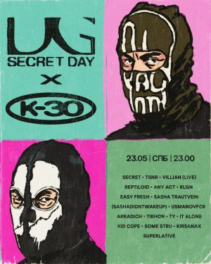 UNDERGROUND G X K-30: SECRET DAY