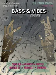 Bass & vibes comeback