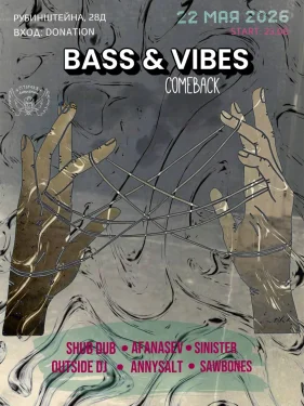 Bass & vibes comeback