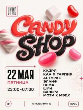 VNVNC | CANDY SHOP | 22 МАЯ poster