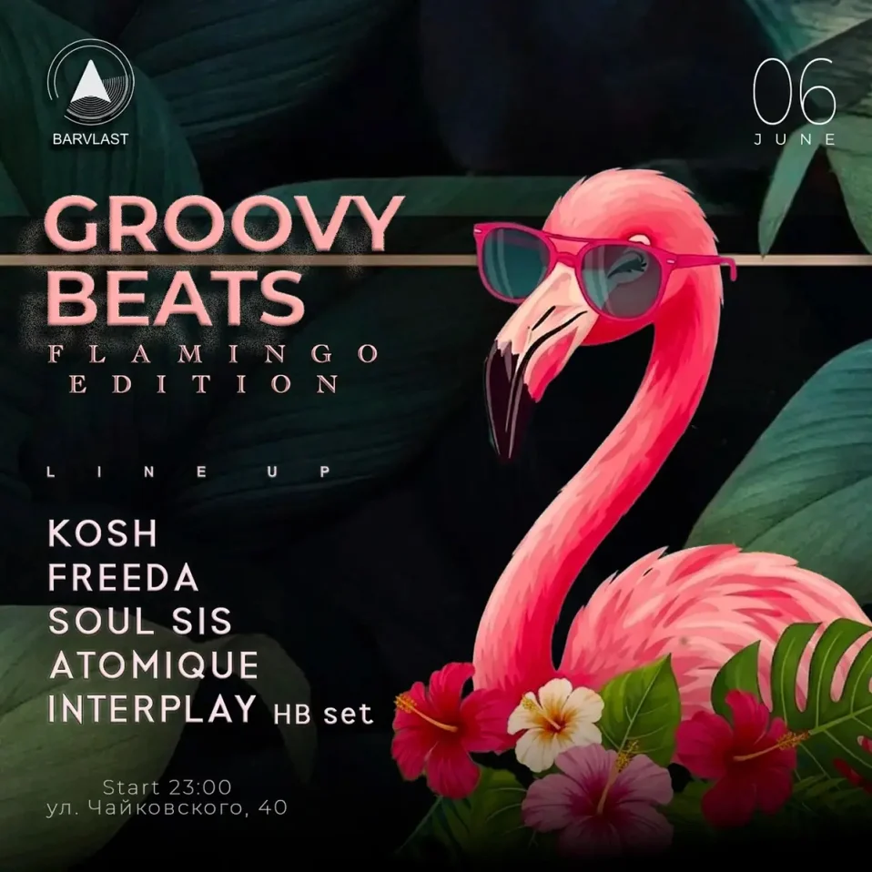 GROOVY BEATS @ BARVLAST: FLAMINGO EDITION