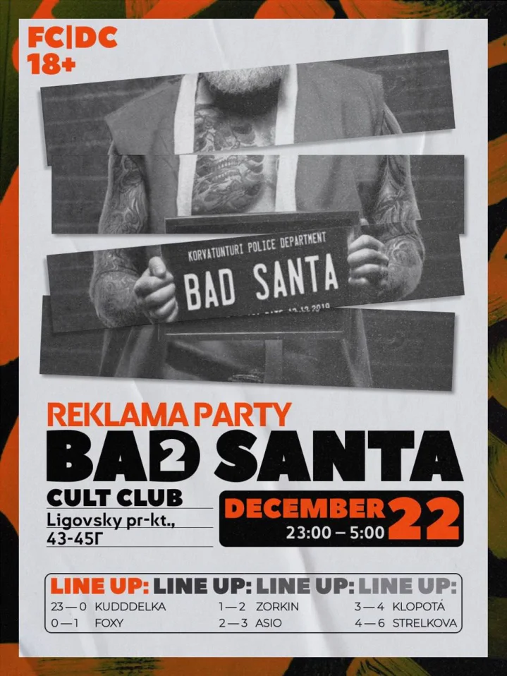 REKLAMA PARTY x CULT /  BAD SANTA 2