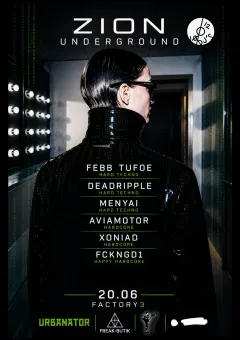 ZION UNDERGROUND: 20.06 | FACTORY 3 poster