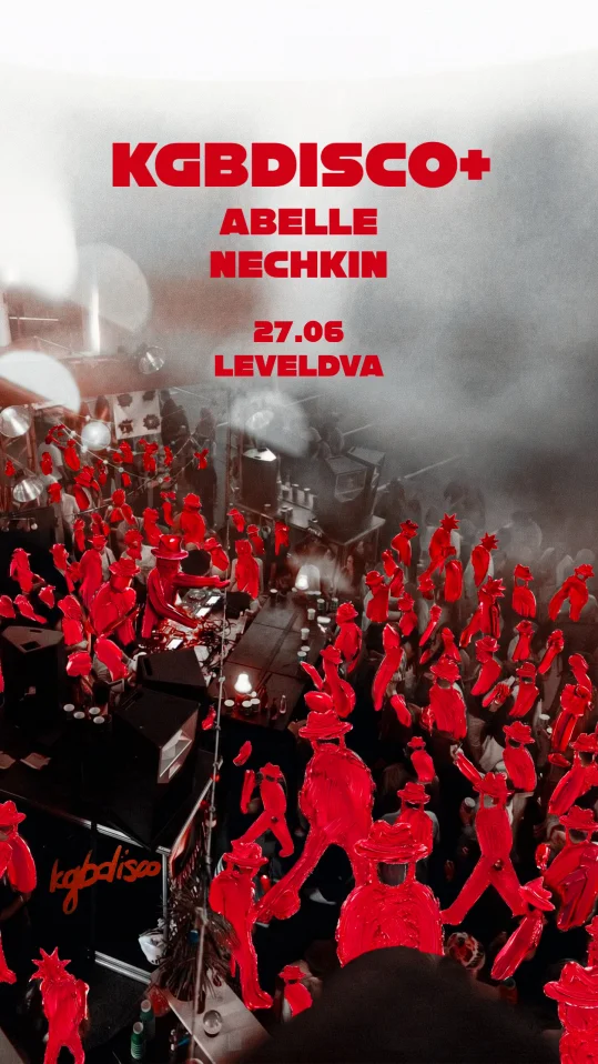 kgbdisco + Abelle, Nechkin