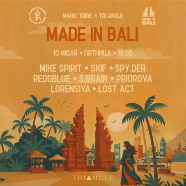 MAGIC TRIBE x TRIANGLE @ MADE IN BALI