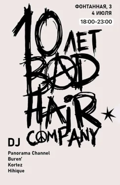 10 YEARS  BAD HAIR COMPANY