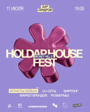 HOLDAP HOUSE FEST poster