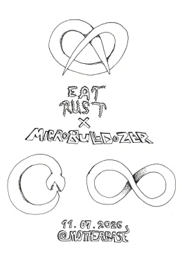 EAT RUST × MICROBULLDOZER