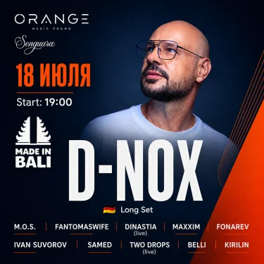 D-NOX 🇩🇪 by ORANGE @ Made in Bali