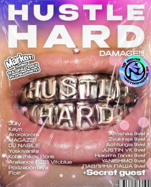 HUSTLE HARD DAMAGE