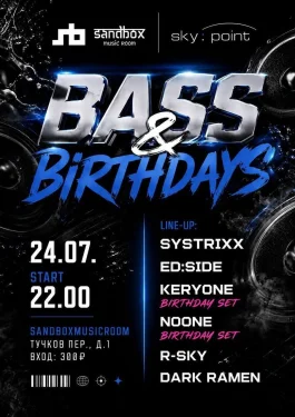  BASS & BIRTHDAYS 
