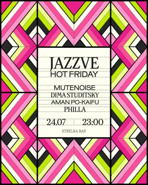 JAZZVE HOT FRIDAY 