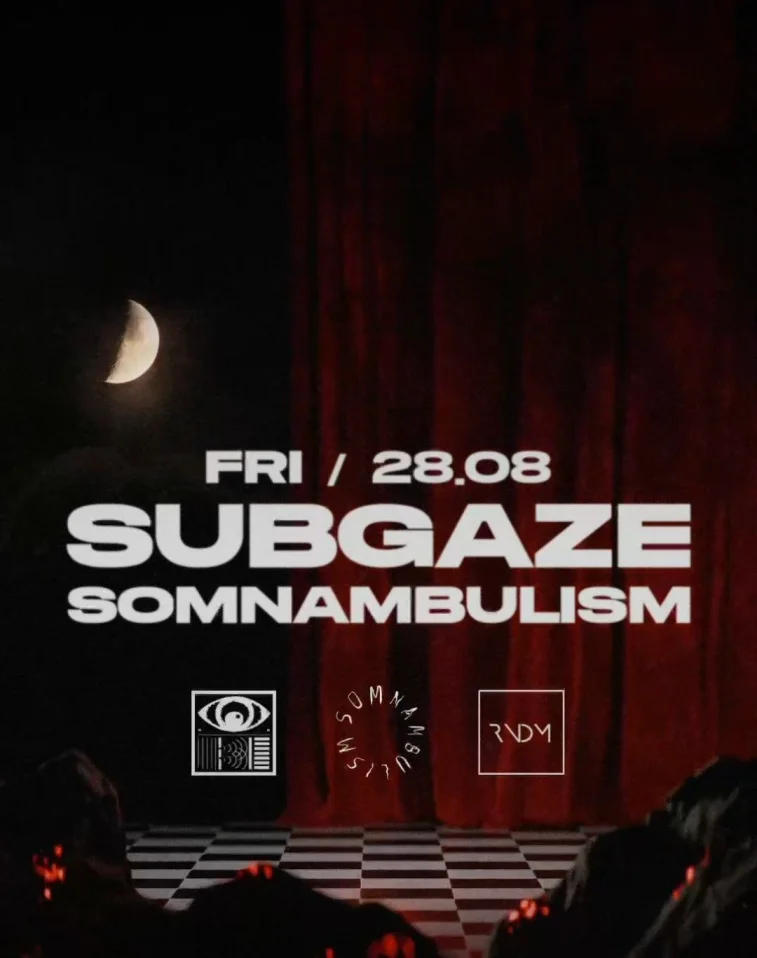 Subgaze x Somnambulism