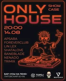 ONLY HOUSE poster