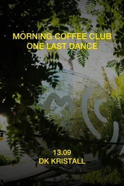 Morning Coffee Club | One Last Dance