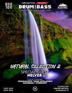 NATURAL SELECTION 2 | DNB NIGHT with NELVER  poster